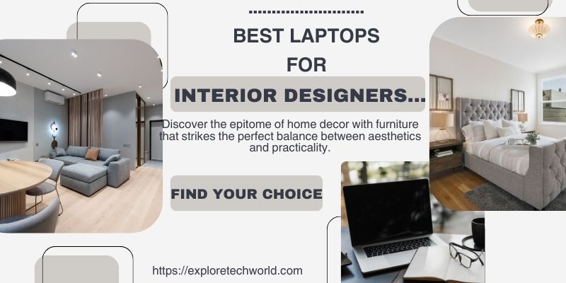 best laptops for interior designers